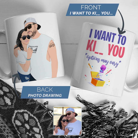 I Want to Ki__ You Results May Vary Mug Personalized