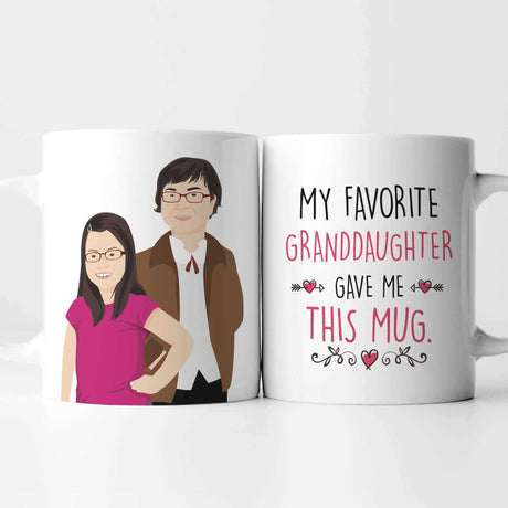 My Favorite Granddaughter Gave Me this Mug Personalized