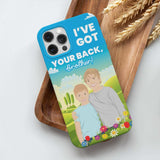 Got Your Back Brothers Phone Case Personalized
