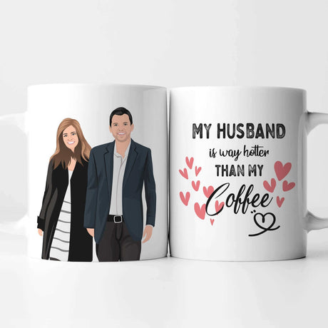 My Husband is Hotter than My Coffee Mug Personalized