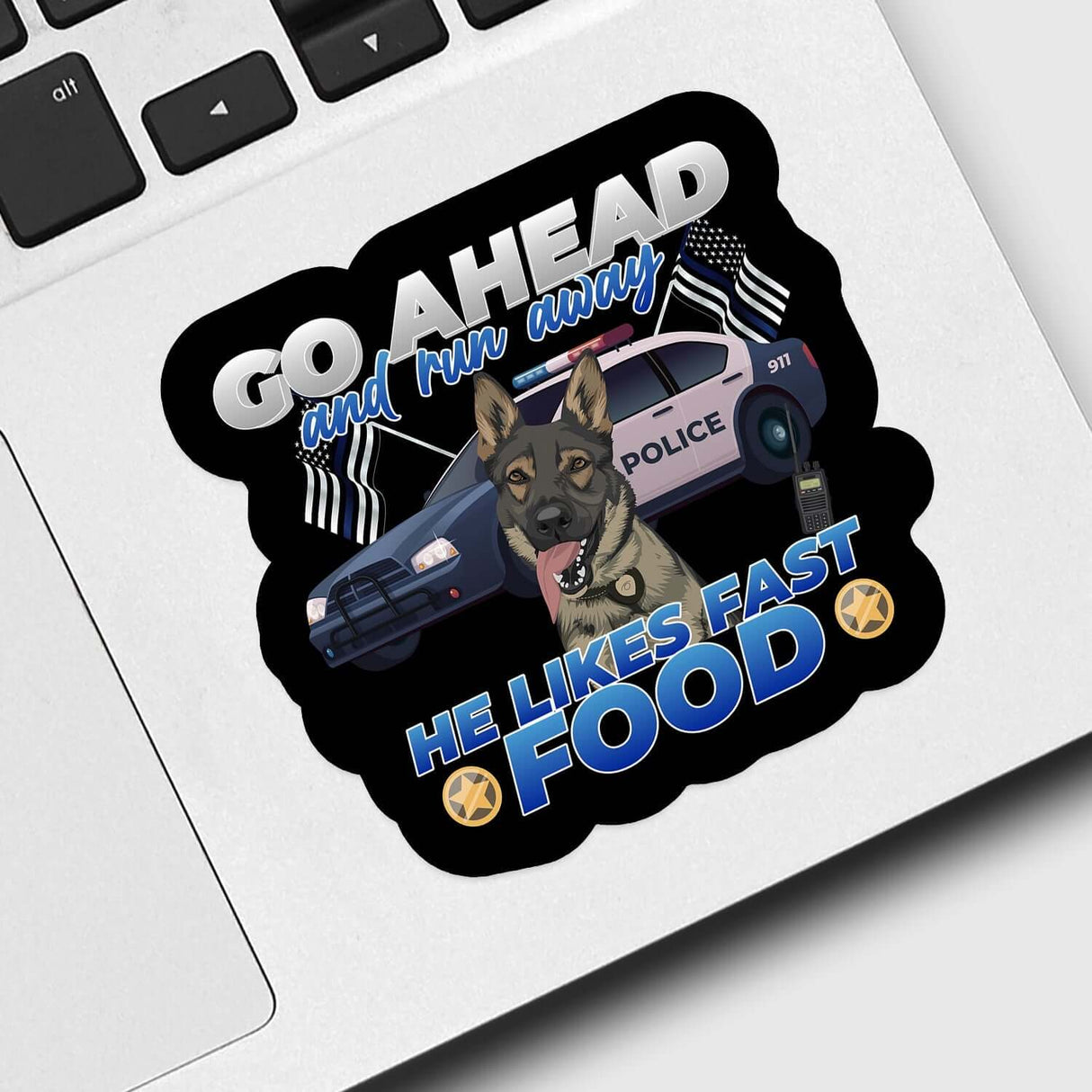 Go Ahead and Run He Likes Fast Food K9 Police Sticker Personalized