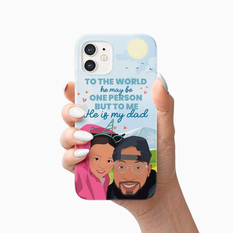A hand holding a smartphone with the Ecomartists To The World Dad Phone Case Personalized featuring an illustrated portrait and a tribute message for Father's Day.