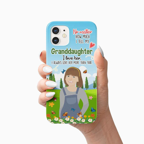 I Love My Granddaughter Phone Case Personalized