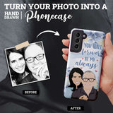 Be My Always Phone Case Personalized