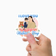 I Love You Happy Mothers Day Sticker Personalized