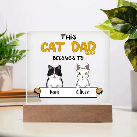 This Cat Dad Belongs To Acrylic Plaque